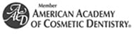 Member of the American Academy of Cosmetic Dentistry